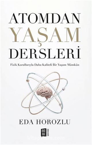 Atomdan Yaşam Dersleri