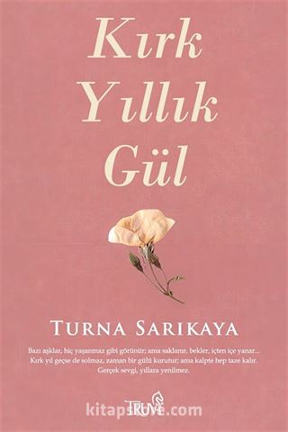 Kırk Yıllık Gül