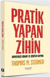Pratik Yapan Zihin Hayatınıza Dikkat ve Disiplin Katmak