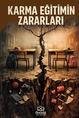 Karma Eğitimin Zararları