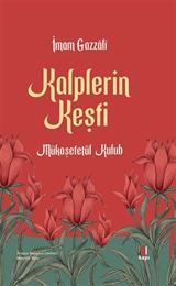 Kalplerin Keşfi (Mukaşefetü'l Kulûb)
