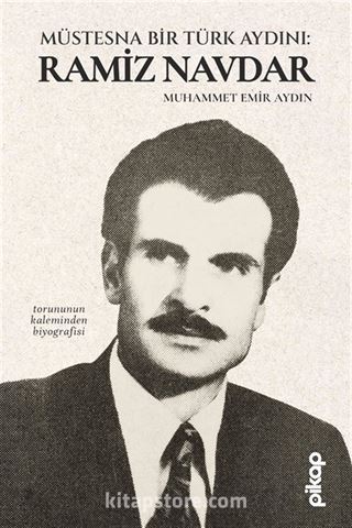 Müstesna Bir Türk Aydını: Ramiz Navdar
