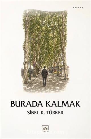 Burada Kalmak