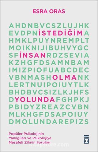 İstediğim İnsan Olma Yolunda