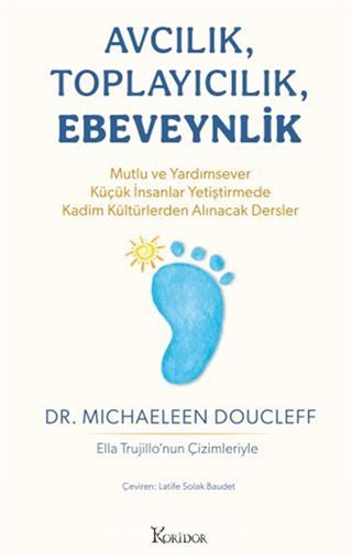 Avcılık, Toplayıcılık, Ebeveynlik
