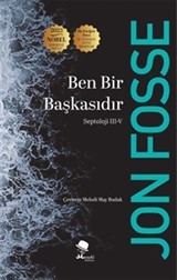 Ben Bir Başkasıdır Septoloji III-V