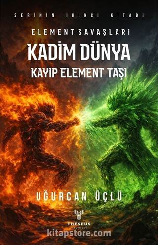 Kadim Dünya - Element Savaşları - Kayıp Element Taşı