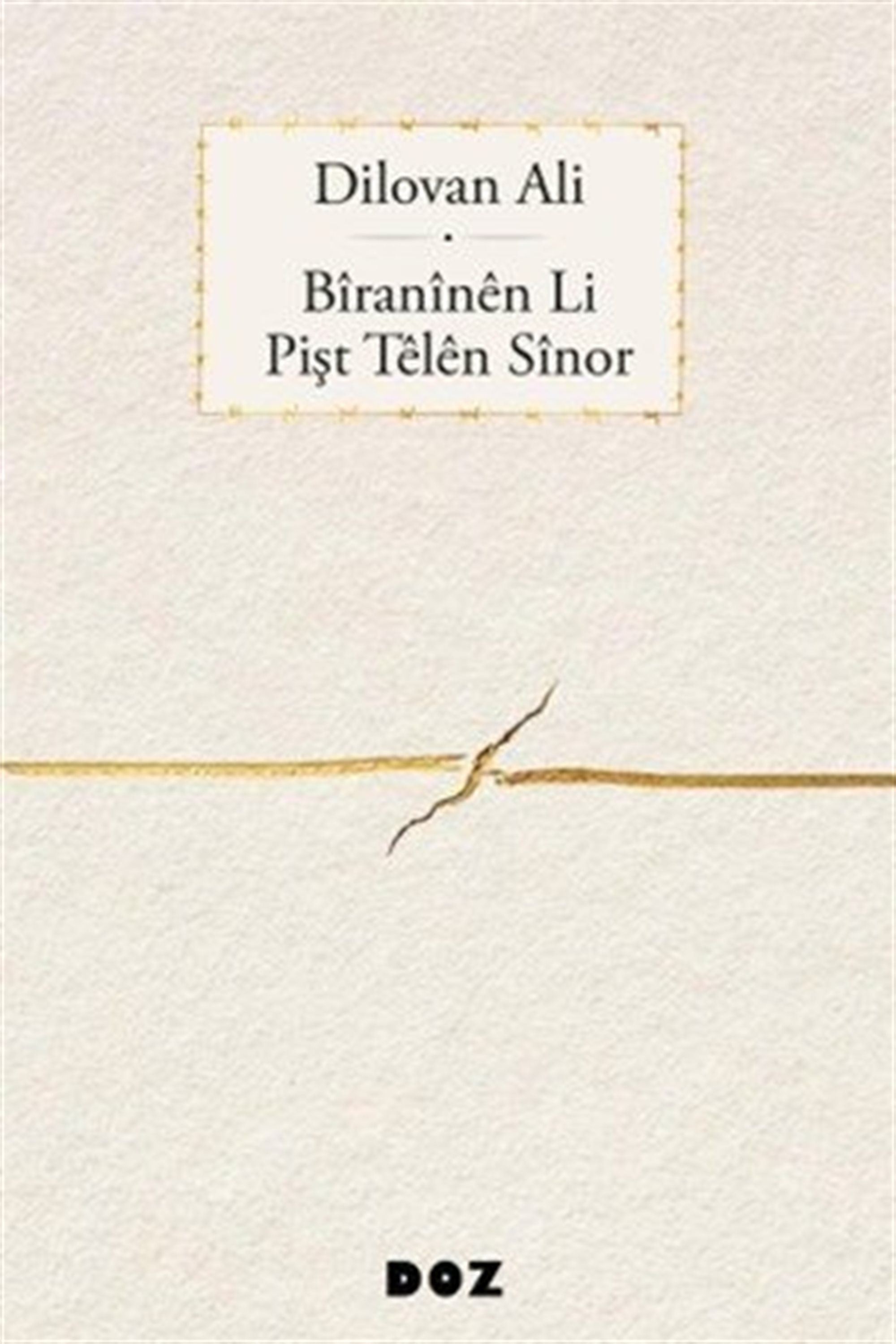 Bîranînên Li Pişt Têlên Sînor