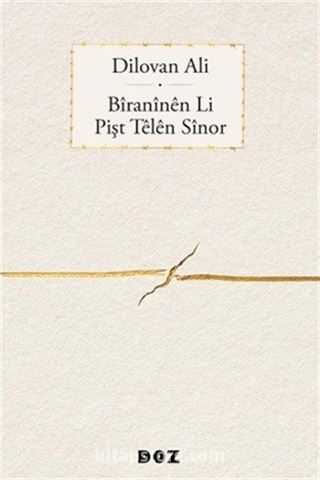 Bîranînên Li Pişt Têlên Sînor