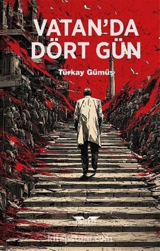 Vatan'da Dört Gün