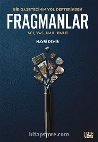 Bir Gazetecinin Yol Defterinden Fragmanlar