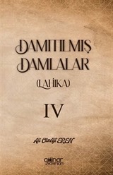 Damıtılmış Damlalar (Lahika) IV