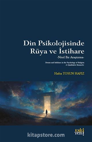 Din Psikolojisinde Rüya ve İstihare