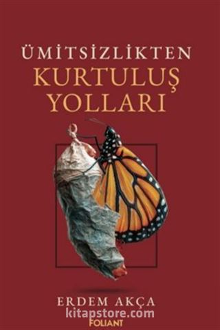 Ümitsizlikten Kurtuluş Yolları