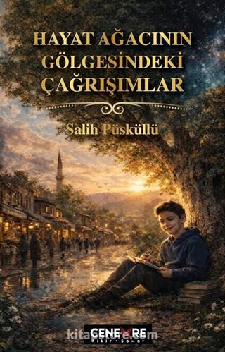 Hayat Ağacının Gölgesindeki Çağrışımlar