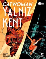 Catwoman / Yalnız Kent