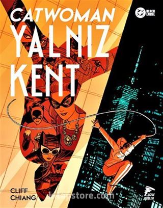 Catwoman / Yalnız Kent