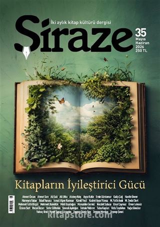 Şiraze İki Aylık Kitap Kültürü Dergisi Sayı: 35 Mayıs-Haziran 2026