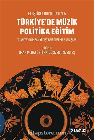Türkiye'de Müzik Politika Eğitim