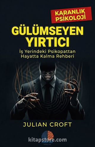 Gülümseyen Yırtıcı / Karanlık Psikoloji