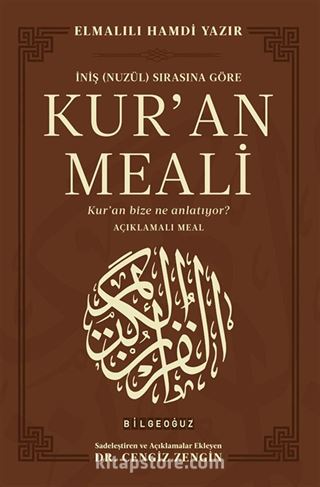 İniş (Nuzül) Sırasına Göre Kur'an Meali