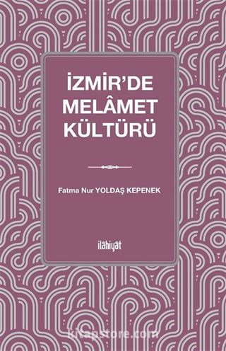 İzmir'de Melamet Kültürü