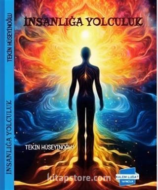 İnsanlığa Yolculuk