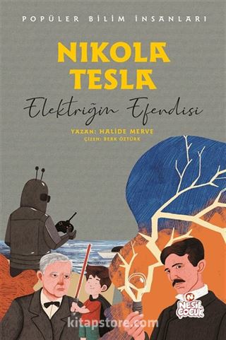 Nikola Tesla - Popüler Bilim İnsanları