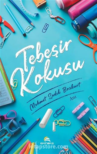 Tebeşir Kokusu