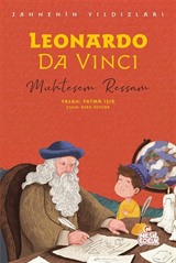 Leonardo Da Vinci / Sahnenin Yıldızları
