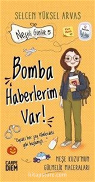 Neşeli Günlük 5 / Bomba Haberlerim Var!