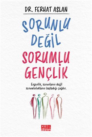 Sorunlu Değil Sorumlu Gençlik