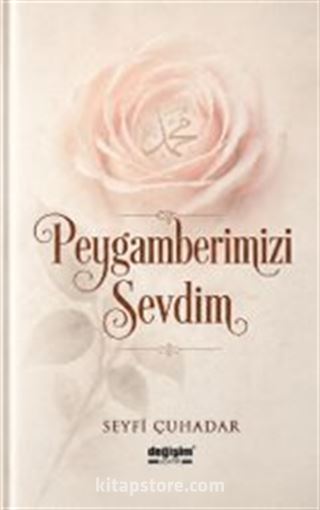 Peygamberimizi Sevdim