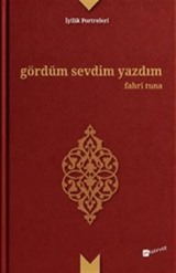 Gördüm Sevdim Yazdım