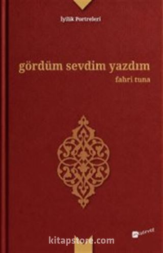 Gördüm Sevdim Yazdım