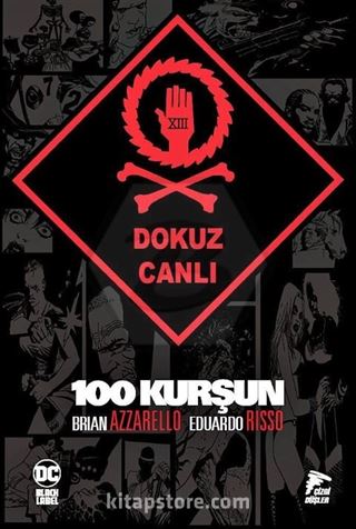 100 Kurşun 9 / Dokuz Canlı