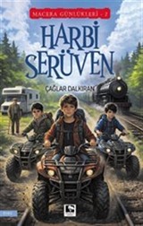Harbi Serüven / Macera Günlükleri 2