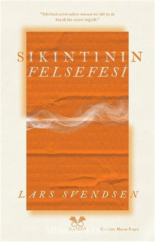Sıkıntının Felsefesi