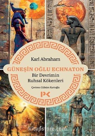 Güneşin Oğlu Echnaton