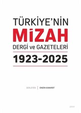 Türkiye'nin Mizah Dergi ve Gazeteleri 1923-2025
