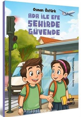 Ada ile Efe Şehirde Güvende