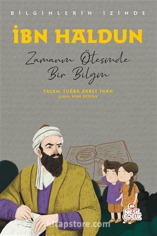 İbn Haldun - Bilginlerin İzinde