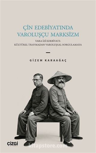 Çin Edebiyatında Varoluşçu Marksizm