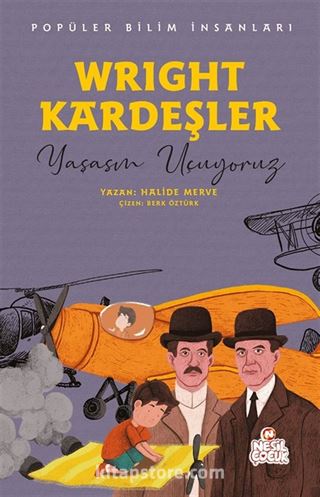 Wright Kardeşler - Popüler Bilim İnsanları