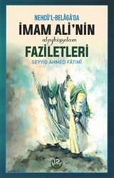 Nehcü'l-Belaga'da İmam Ali'nin (A.S.) Faziletleri