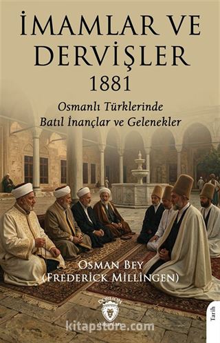 İmamlar ve Dervişler 1881