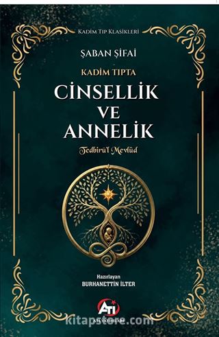 Kadim Tıpta Cinsellik ve Annelik Tedbirü'l Mevlûd