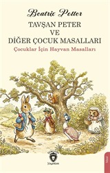 Tavşan Peter ve Diğer Çocuk Masalları