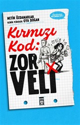 Kırmızı Kod: Zor Veli / Öğretmenin Acil Durum Kiti 2