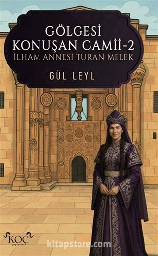 Gölgesi Konuşan Cami-2